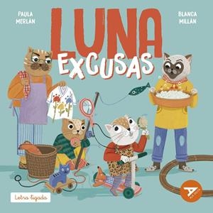 LUNA EXCUSAS | 9788414065068 | MERLÁN, PAULA | Llibreria La Font de Mimir - Llibreria online Barcelona - Comprar llibres català i castellà