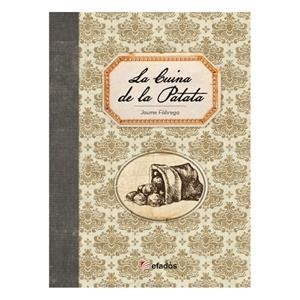 CUINA DE LA PATATA, LA | 9791387658113 | FÀBREGA, JAUME | Llibreria La Font de Mimir - Llibreria online Barcelona - Comprar llibres català i castellà