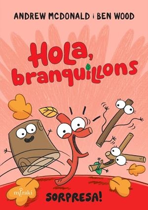 HOLA, BRANQUILLONS. SORPRESA! | 9788412937053 | MCDONALD, ANDREW | Llibreria La Font de Mimir - Llibreria online Barcelona - Comprar llibres català i castellà