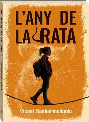 L'ANY DE LA RATA | 9788419913692 | SANHERMELANDO BELLVER, VICENT | Llibreria La Font de Mimir - Llibreria online Barcelona - Comprar llibres català i castellà