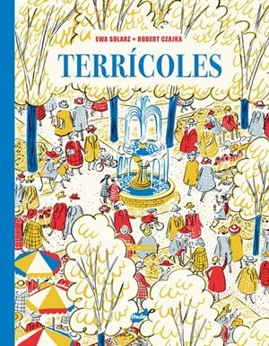 TERRÍCOLES | 9788418702846 | SOLARZ, EWA | Llibreria La Font de Mimir - Llibreria online Barcelona - Comprar llibres català i castellà