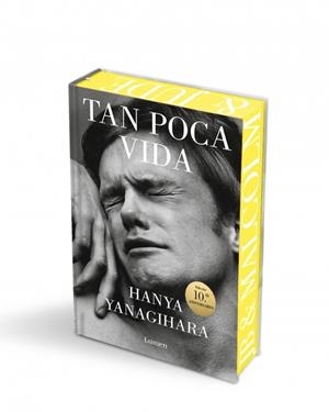 TAN POCA VIDA (EDICIÓN 10.º ANIVERSARIO) | 9788426431301 | YANAGIHARA, HANYA | Llibreria La Font de Mimir - Llibreria online Barcelona - Comprar llibres català i castellà