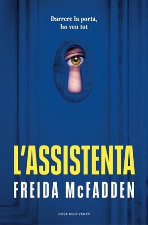 L'ASSISTENTA (L'ASSISTENTA 1) | 9788419756947 | MCFADDEN, FREIDA | Llibreria La Font de Mimir - Llibreria online Barcelona - Comprar llibres català i castellà