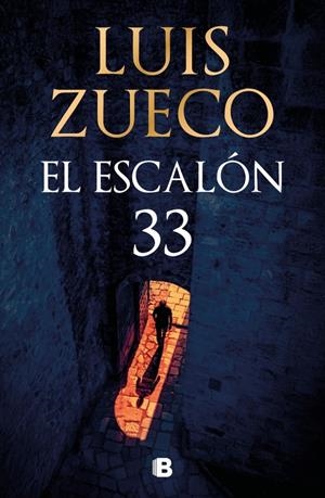 EL ESCALÓN 33 | 9788466681865 | ZUECO, LUIS | Llibreria La Font de Mimir - Llibreria online Barcelona - Comprar llibres català i castellà