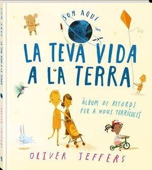 LA TEVA VIDA A LA TERRA | 9788418762635 | JEFFERS, OLIVER | Llibreria La Font de Mimir - Llibreria online Barcelona - Comprar llibres català i castellà