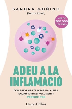 ADEU A LA INFLAMACIÓ | 9788410641723 | MOÑINO, SANDRA | Llibreria La Font de Mimir - Llibreria online Barcelona - Comprar llibres català i castellà