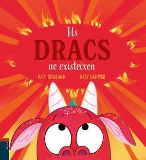 ELS DRACS NO EXISTEIXEN | 9788447953967 | ROWLAND, LUCY | Llibreria La Font de Mimir - Llibreria online Barcelona - Comprar llibres català i castellà