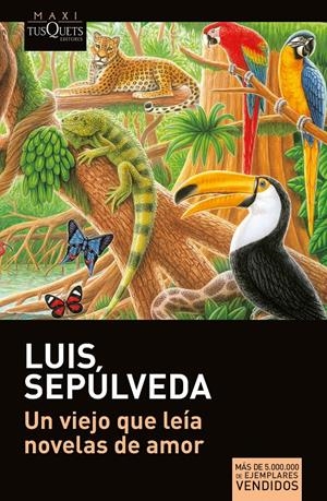 UN VIEJO QUE LEÍA NOVELAS DE AMOR | 9788411071123 | SEPÚLVEDA, LUIS | Llibreria La Font de Mimir - Llibreria online Barcelona - Comprar llibres català i castellà
