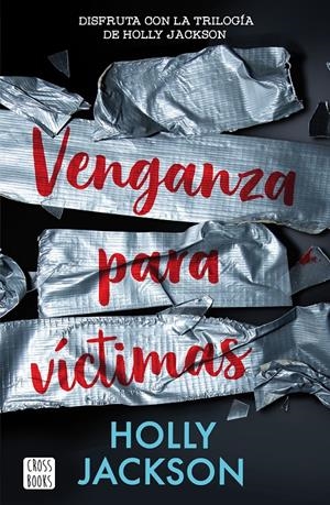 VENGANZA PARA VÍCTIMAS | 9788408282600 | JACKSON, HOLLY | Llibreria La Font de Mimir - Llibreria online Barcelona - Comprar llibres català i castellà