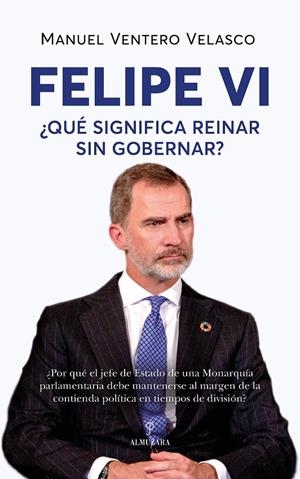 FELIPE VI | 9788410526051 | MANUEL VENTERO VELASCO | Llibreria La Font de Mimir - Llibreria online Barcelona - Comprar llibres català i castellà