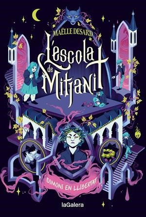 L'ESCOLA DE MITJANIT 2. DIMONI EN LLIBERTAT | 9788424675196 | DESARD, MAËLLE | Llibreria La Font de Mimir - Llibreria online Barcelona - Comprar llibres català i castellà