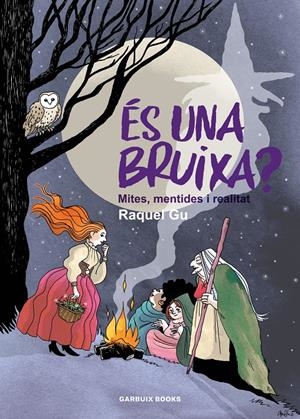 ÉS UNA BRUIXA? | 9788419393586 | GARCIA ULLDEMOLINS, RAQUEL | Llibreria La Font de Mimir - Llibreria online Barcelona - Comprar llibres català i castellà