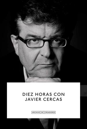 DIEZ HORAS CON JAVIER CERCAS. | 9788410024694 | RUIZ MANTILLA, JESÚS | Llibreria La Font de Mimir - Llibreria online Barcelona - Comprar llibres català i castellà