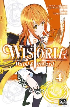 WISTORIA. WAND & SWORD, 4. | 9782811699062 | FUJINO, OMORI | Llibreria La Font de Mimir - Llibreria online Barcelona - Comprar llibres català i castellà