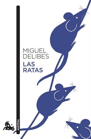 LAS RATAS | 9788423357222 | DELIBES, MIGUEL | Llibreria La Font de Mimir - Llibreria online Barcelona - Comprar llibres català i castellà