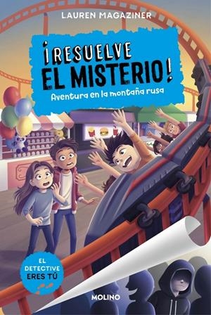 ¡RESUELVE EL MISTERIO! 8 - AVENTURA EN LA MONTAÑA RUSA | 9788427240957 | MAGAZINER, LAUREN | Llibreria La Font de Mimir - Llibreria online Barcelona - Comprar llibres català i castellà