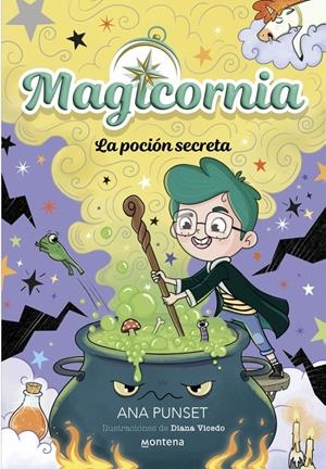 MAGICORNIA 2 - LA POCIÓN SECRETA | 9788410395107 | PUNSET, ANA | Llibreria La Font de Mimir - Llibreria online Barcelona - Comprar llibres català i castellà