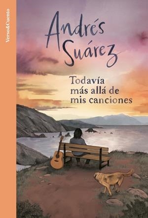 TODAVÍA MÁS ALLÁ DE MIS CANCIONES | 9788403525740 | SUÁREZ, ANDRÉS | Llibreria La Font de Mimir - Llibreria online Barcelona - Comprar llibres català i castellà