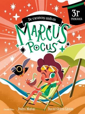 MARCUS POCUS. QUADERN DE VACANCES. 3R DE PRIMÀRIA | 9791387519711 | MAÑAS, PEDRO/SIERRA LISTÓN, DAVID | Llibreria La Font de Mimir - Llibreria online Barcelona - Comprar llibres català i castellà