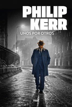 UNOS POR OTROS | 9788410981355 | KERR, PHILIP | Llibreria La Font de Mimir - Llibreria online Barcelona - Comprar llibres català i castellà