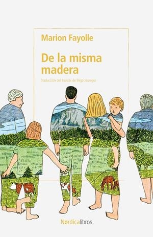 DE LA MISMA MADERA | 9791387563547 | FAYOLLE, MARION | Llibreria La Font de Mimir - Llibreria online Barcelona - Comprar llibres català i castellà