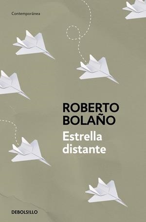 ESTRELLA DISTANTE | 9788466337045 | BOLAÑO, ROBERTO | Llibreria La Font de Mimir - Llibreria online Barcelona - Comprar llibres català i castellà