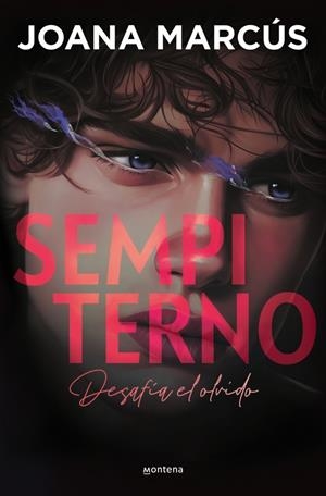 SEMPITERNO (BILOGÍA EXTRAÑOS 2) | 9788419501141 | MARCÚS, JOANA | Llibreria La Font de Mimir - Llibreria online Barcelona - Comprar llibres català i castellà
