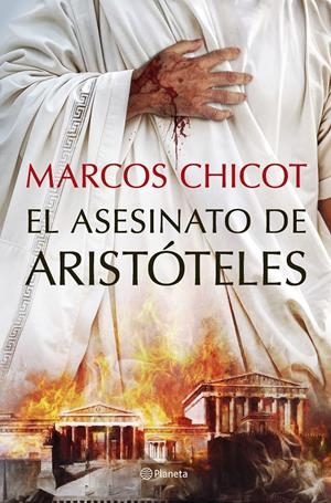 EL ASESINATO DE ARISTÓTELES | 9788408302513 | CHICOT, MARCOS | Llibreria La Font de Mimir - Llibreria online Barcelona - Comprar llibres català i castellà