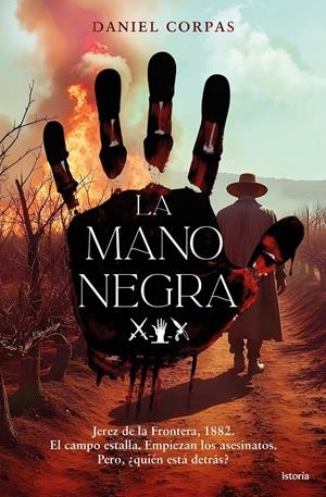 LA MANO NEGRA | 9791387714024 | CORPAS HANSEN, DANIEL | Llibreria La Font de Mimir - Llibreria online Barcelona - Comprar llibres català i castellà