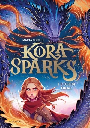 KORA SPARKS 1 - I L'ÚLTIM DRAC | 9788410269668 | CONEJO SÁNCHEZ-ESCALONILLA, MARTA | Llibreria La Font de Mimir - Llibreria online Barcelona - Comprar llibres català i castellà