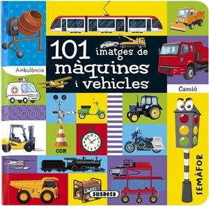 101 IMATGES DE MÀQUINES I VEHICLES | 9788410840164 | SUSAETA, EQUIPO | Llibreria La Font de Mimir - Llibreria online Barcelona - Comprar llibres català i castellà