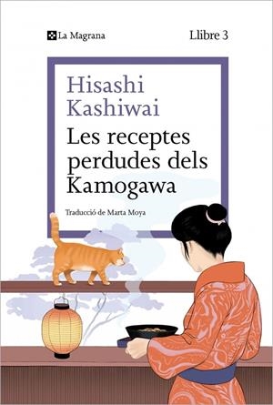 LES RECEPTES PERDUDES DELS KAMOGAWA (LA CUINA DELS KAMOGAWA 3) | 9788410009677 | KASHIWAI, HISASHI | Llibreria La Font de Mimir - Llibreria online Barcelona - Comprar llibres català i castellà