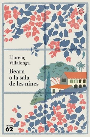 BEARN O LA SALA DE LES NINES | 9788429782622 | VILLALONGA, LLORENÇ | Llibreria La Font de Mimir - Llibreria online Barcelona - Comprar llibres català i castellà