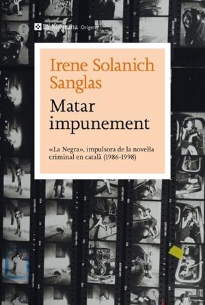 MATAR IMPUNEMENT | 9788410009349 | SOLANICH SANGLAS, IRENE | Llibreria La Font de Mimir - Llibreria online Barcelona - Comprar llibres català i castellà