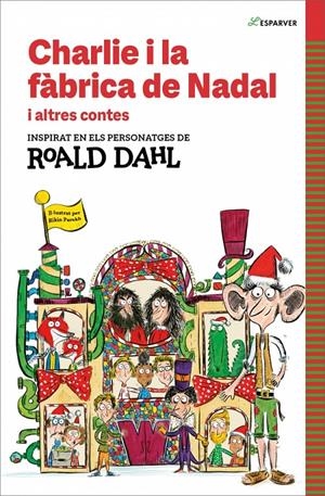 CHARLIE I LA FÀBRICA DE NADAL I ALTRES CONTES | 9788410190542 | DAHL, ROALD | Llibreria La Font de Mimir - Llibreria online Barcelona - Comprar llibres català i castellà