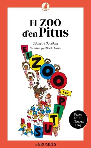 EL ZOO D'EN PITUS | 9788424675721 | SORRIBAS I ROIG, SEBASTIÀ | Llibreria La Font de Mimir - Llibreria online Barcelona - Comprar llibres català i castellà