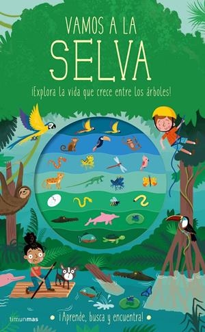 VAMOS A LA SELVA | 9788408234487 | KNAPMAN, TIMOTHY/ROBINS, WESLEY | Llibreria La Font de Mimir - Llibreria online Barcelona - Comprar llibres català i castellà
