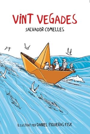 VINT VEGADES | 9788412896107 | COMELLES, SALVADOR | Llibreria La Font de Mimir - Llibreria online Barcelona - Comprar llibres català i castellà