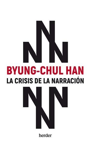 CRISIS DE LA NARRACIÓN | 9788425450433 | HAN, BYUNG-CHUL | Llibreria La Font de Mimir - Llibreria online Barcelona - Comprar llibres català i castellà