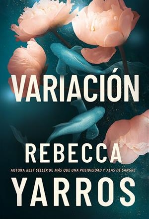 VARIACIÓN | 9788419873989 | YARROS, REBECCA | Llibreria La Font de Mimir - Llibreria online Barcelona - Comprar llibres català i castellà
