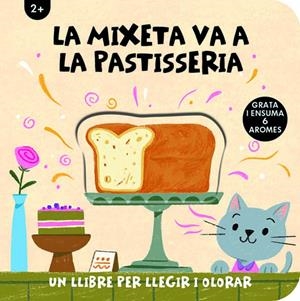 LA MIXETA VA A LA PASTISSERIA | 9788412945478 | IMAGEBOOKS, STUDIO | Llibreria La Font de Mimir - Llibreria online Barcelona - Comprar llibres català i castellà