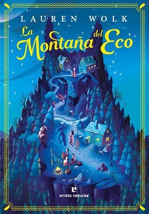 LA MONTAÑA DEL ECO | 9788419158987 | WOLK, LAUREN | Llibreria La Font de Mimir - Llibreria online Barcelona - Comprar llibres català i castellà