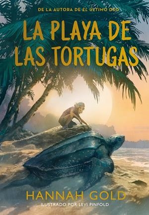 LA PLAYA DE LAS TORTUGAS | 9788410346703 | GOLD, HANNAH | Llibreria La Font de Mimir - Llibreria online Barcelona - Comprar llibres català i castellà
