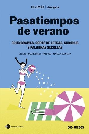 PASATIEMPOS DE VERANO (EL PAÍS JUEGOS) | 9788410293915 | EL PAÍS JUEGOS/SANOJA, NATALY/MAMBRINO/TARKUS | Llibreria La Font de Mimir - Llibreria online Barcelona - Comprar llibres català i castellà