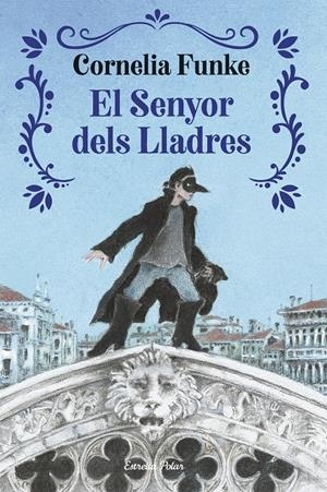 EL SENYOR DELS LLADRES | 9791387519964 | FUNKE, CORNELIA | Llibreria La Font de Mimir - Llibreria online Barcelona - Comprar llibres català i castellà