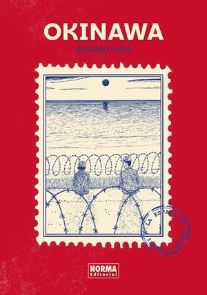 OKINAWA | 9788467976526 | SUSUMU HIGA | Llibreria La Font de Mimir - Llibreria online Barcelona - Comprar llibres català i castellà