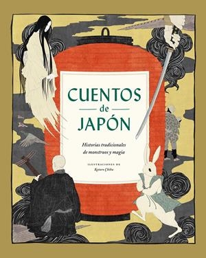 CUENTOS DE JAPÓN | 9788441442597 | DESCONOCIDO | Llibreria La Font de Mimir - Llibreria online Barcelona - Comprar llibres català i castellà
