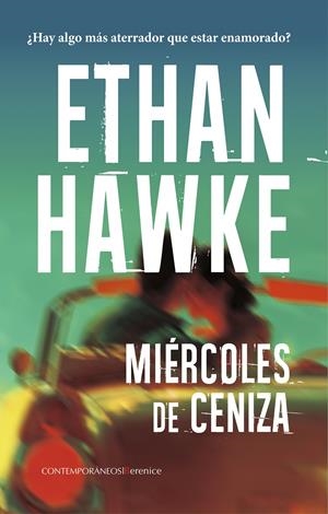 MIÉRCOLES DE CENIZA | 9788410356726 | ETHAN HAWKE | Llibreria La Font de Mimir - Llibreria online Barcelona - Comprar llibres català i castellà