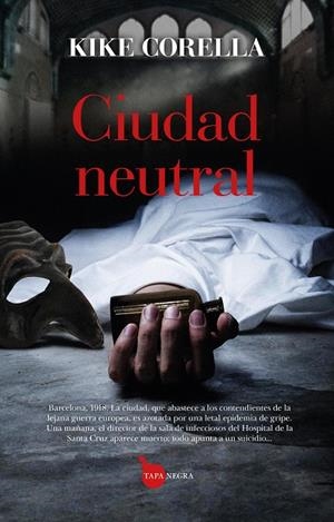 CIUDAD NEUTRAL | 9788410527508 | KIKE CORELLA | Llibreria La Font de Mimir - Llibreria online Barcelona - Comprar llibres català i castellà