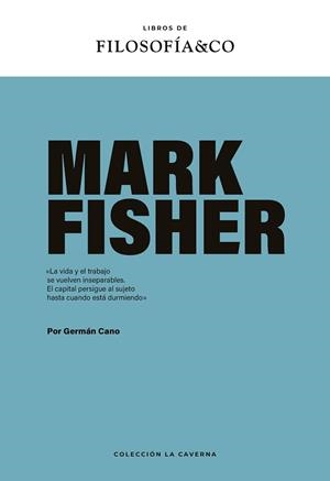 MARK FISHER | 9788410086166 | CANO, GERMÁN | Llibreria La Font de Mimir - Llibreria online Barcelona - Comprar llibres català i castellà